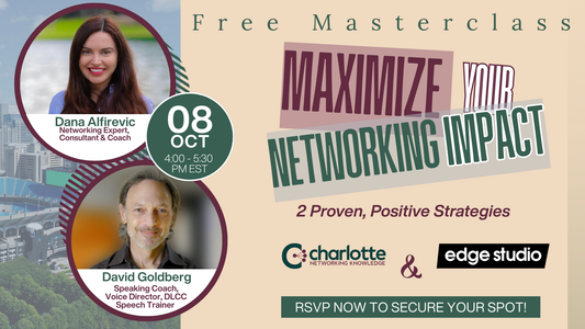 Maximize Your Networking Impact: 2 Proven, Positive Strategies