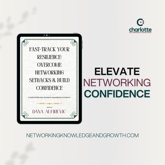 Fast-Track Your Resilience: Overcome Networking Setbacks & Build Confidence (A Guided Reflection Journal to Immediately Feel Better)
