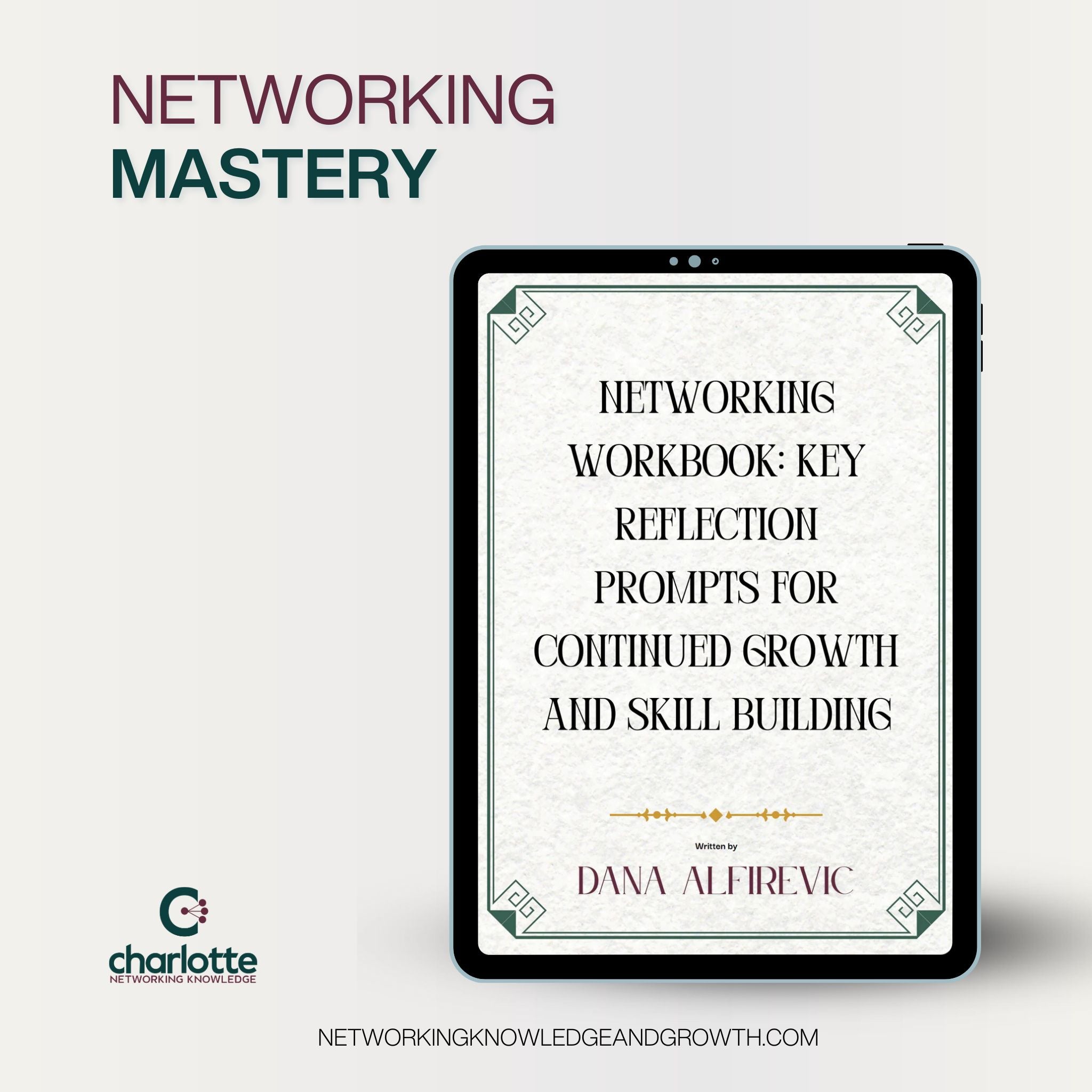 Networking Workbook: Key Reflection Prompts for Continued Growth and S ...